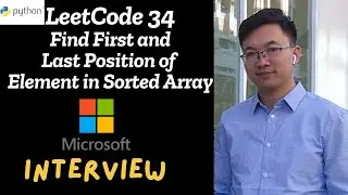LeetCode 34 Find First and Last Position of Element in Sorted Array Python