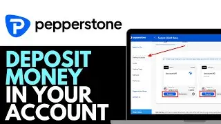 How to Deposit Money in Pepperstone 2025 (QUICK GUIDE)