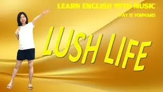 【Learn English with Music-樂學英文】Zara Larsson - Lush Life (Cover by Iris)