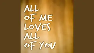 All Of Me (John Legend Covers)