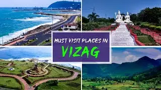 Must visit places in Vizag