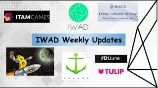 IWAD weekly updates - Bulls persisting, lot of progress in EOS ecosystem