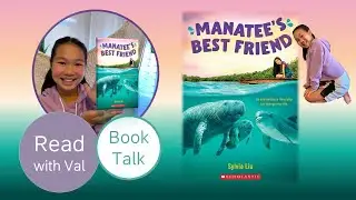 :: Book Talk :: Manatee's Best Friend by Sylvia Liu :: Read with Val