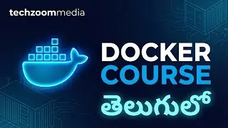 Docker Full Course in Telugu | Docker Fundamentals | React.js with Docker | TechZoomMedia | TZM