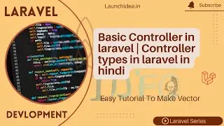 Basic Controller in laravel | Controller types in laravel in hindi