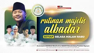 🔴RUTINAN SELASA MALAM RABU  MAJELIS AL-BADAR NGANJUK GUS BAHRU ZAMZAMY