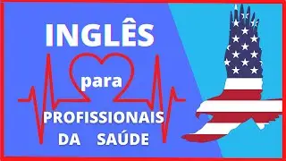 ✅AULAS DE INGLÊS COMPLETO ONLINE E GRÁTIS PARA PROFISSIONAIS DA SAÚDE #ingles
