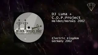 DJ Luna + C.O.P.  Project - Helden / Heroes 2002