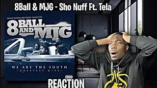 MANNN! First Time Hearing 8Ball & MJG - Sho Nuff Ft. Tela REACTION!