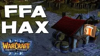 Warcraft 3 - FFA Hax (FFA #14)