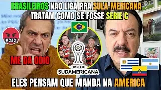 SULAMERICA PUT#S COM O BRASIL POR NÃO LIGAREM PARA A COPA SULAMERICANA IGUAL OUTROS PAISES !!!