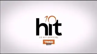 HIT 10 Le Classement Officiel sur TRACE URBAN (Francophone)