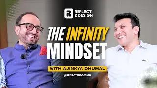 Ep. 2 - The Infinity Mindset: Designing Businesses That Scale | Ajinkya Dhumal