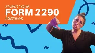 Fixing Your Form 2290 Mistakes