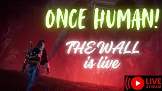 ONCE HUMAN  Live Tamil Gameplay  | தமிழ்  Live | Fun Overloaded || The WALL