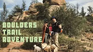 Boulders trail adventures with my family [[SEZALINE ROGERS