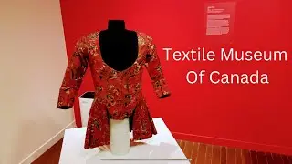 The Textile Museum of Canada - Unraveling Culture: A Tapestry of Wonders in Toronto