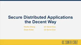 Secure distributed applications the DECENT way