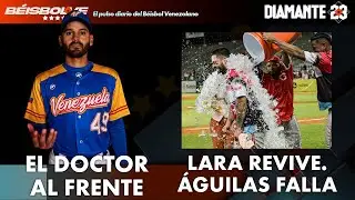 VENEZUELA suma brazos para el Clásico. MAGALLANES en la pelea. LARA revivió vs Águilas | DIAMANTE 23