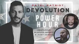 Devolution Power Hour #295 - October Surprises