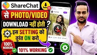 ShareChat Se Video Download Nahi Ho Raha? 😟 Is Setting Ko Turant ON Karo! 🔥
