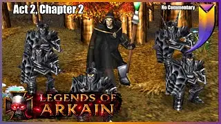 The Legends of Arkain: The True Story 2.2 - Allies