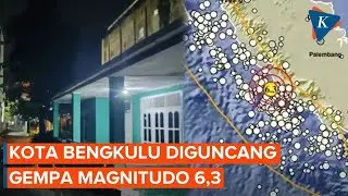 Gempa Bengkulu M 6,3 Hari Ini, BMKG Peringatkan Waspada Gempa Susulan