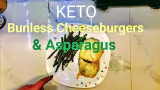 Keto: Bunless Cheeseburgers with Asparagus