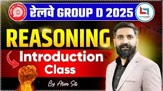 Railway Group-D 2025 | Introduction | Reasoning Class 01 | By Arun Sir Reasoning #railwaygroupd