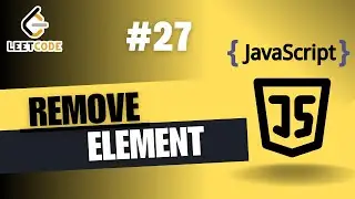 How to Remove Elements from an Array in JavaScript | Step-by-Step Guide #leetcode #javascript