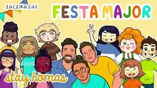 Festa Major Feat. Stay Homas | La Clika - Cançons infantils en català