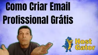 COMO CRIAR EMAIL PROFISSIONAL GR&Aacute;TIS 📩🤨