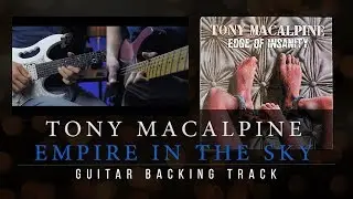 Tony MacAlpine - Empire In The Sky - Guitar Backing Track