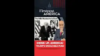 Drink&nbsp;Up,&nbsp;America!&nbsp;Trump's Whole Milk Push&nbsp;| Firstpost America
