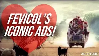 Fevicol's MOST ICONIC ADS! Do you remember THESE?