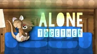 [TFMMV] Alone Together