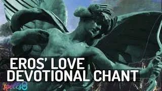 💘 Eros' Prayer: Pagan Chant for Love