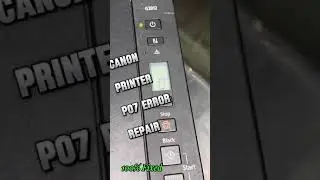 Canon Pixma P07 Error For g2010 g2012 g2020 g3010 g3020 printer
