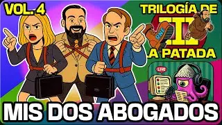 TRILOG&Iacute;A DE LA PATADA III - Volumen 4: MIS DOS ABOGADOS 🥾🚻