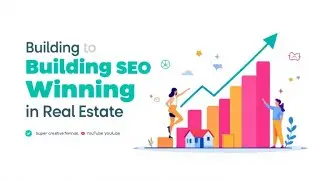 Building Winning SEO for SaaS in Real Estate