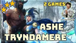 GAMEPLAY | ASHE-TRYNDAMERE REROLL AND 2 TOP 1 GAMES DEPLOYED IN 2 DIFFERENT WAYS - STABLE - EASY ...