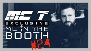MC T - MC In The Booth #24