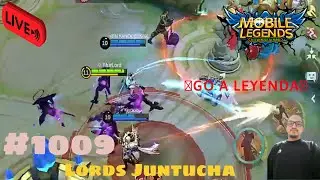 Lords Juntucha | Mobile Legends: Bang Bang | ⭕️Go a leyenda⭕️ | #1009