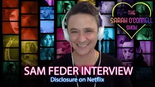 Sam Feder Interview - Disclosure on Netflix, starring Laverne Cox, Yance Ford, Jen Richards & more!