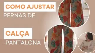 Aprenda ajustar as  pernas de calça de um jeito simples e rápido