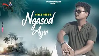 NGASOD AYIR | NEW MISING SONG 2024 | OIYAO OT&Eacute;R | DINESH KAMAN | GIRIN DOLEY