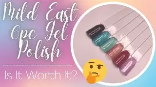 MILD EAST 6PC GEL POLISH COLLECTION FROM AMAZON | Swatches & Review | Is It Worth It?