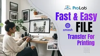 How to use Smash to send large files for ProLab for print orders !