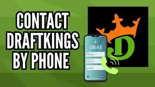 How to Contact DraftKings by Phone | Get Customer Support Fast (2025)