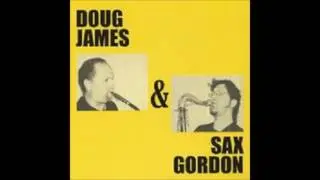 DOUG  JAMES & SAX GORDON (U.S.A) - The Bump (instr.)